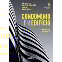 CONDOMÍNIO EM EDIFÍCIO - TEORIA E PRÁTICA - 2ª ED - 2022