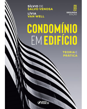 CONDOMÍNIO EM EDIFÍCIO - TEORIA E PRÁTICA - 2ª ED - 2022