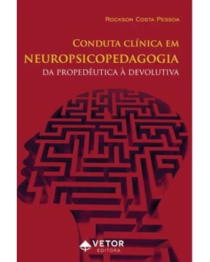 CONDUTA CLÍNICA EM NEUROPSICOPEDAGOGIA