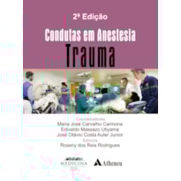 CONDUTAS EM ANESTESIA: TRAUMA