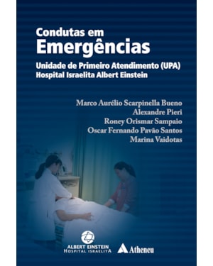 Condutas em emergências: Unidade de Primeiro Atendimento (UPA) do Hospital Israelita Albert Einstein