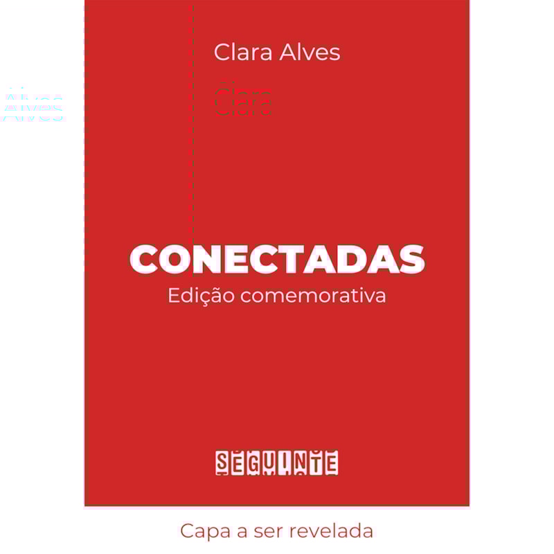 CONECTADAS (EDIÇÃO COMEMORATIVA - COM CAPÍTULO INÉDITO)