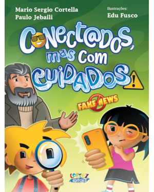 CONECTADOS, MAS COM CUIDADOS!