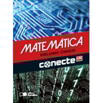 CONECTE MATEMÁTICA - VOLUME ÚNICO