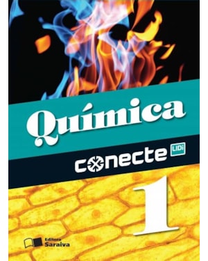 CONECTE QUÍMICA VOLUME 1 - 1º Ano
