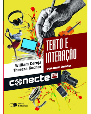 CONECTE TEXTO E INTERAÇÃO - VOLUME ÚNICO