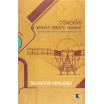 CONEXÃO WRIGHT-SANTOS-DUMONT