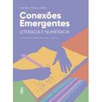 CONEXÕES EMERGENTES: LITERACIA E NUMERACIA