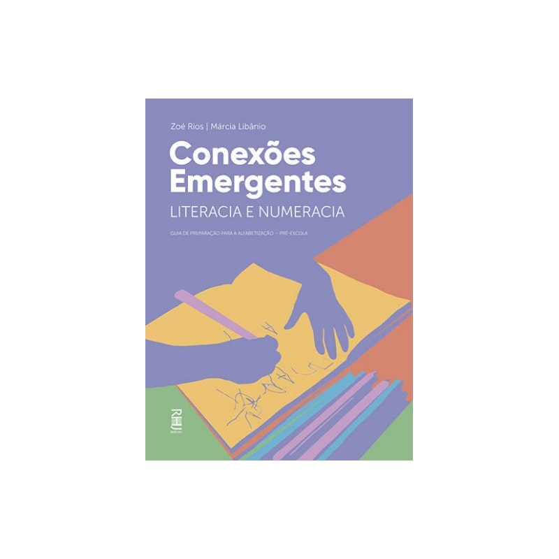 CONEXÕES EMERGENTES: LITERACIA E NUMERACIA