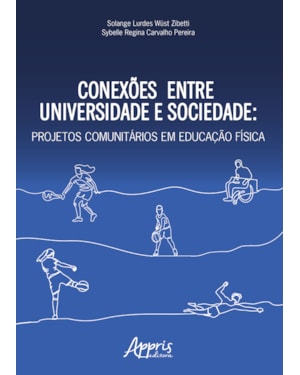 CONEXÕES ENTRE UNIVERSIDADE E SOCIEDADE: PROJETOS COMUNITÁRIOS EM EDUCAÇÃO FÍSICA - FINALISTA PRÊMIO JABUTI 2026