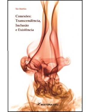 CONEXÕES: FILOSOFIA INTEGRAL, CONSCIENCIOLOGIA E TRANSCENDÊNCIA