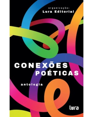 CONEXÕES POÉTICAS: ANTOLOGIA