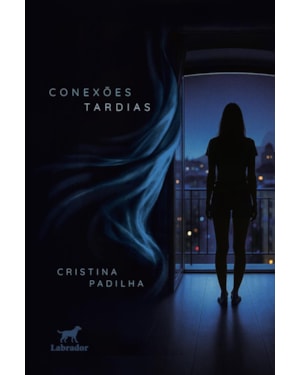 CONEXÕES TARDIAS