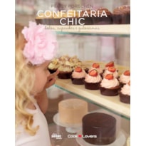 CONFEITARIA CHIC: BOLOS, CUPCAKES E GULOSEIMAS