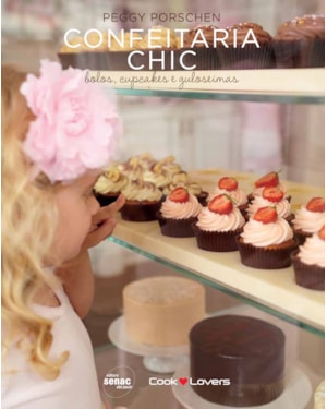 CONFEITARIA CHIC: BOLOS, CUPCAKES E GULOSEIMAS