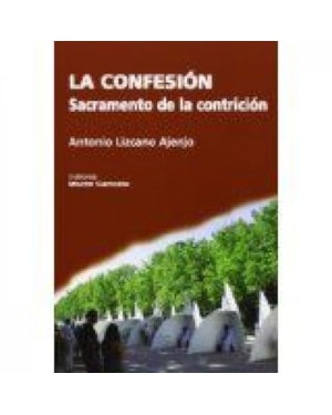 CONFESION, LA - SACRAMENTO DE LA CONTRICION