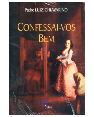 CONFESSAI VOS BEM - 1ª