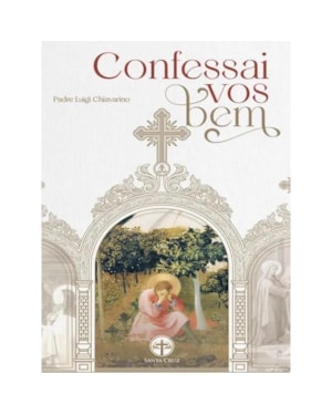 CONFESSAI-VOS BEM