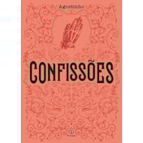 CONFESSIONS OF SAINT AUGUSTINE