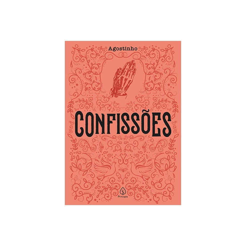 CONFESSIONS OF SAINT AUGUSTINE