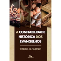 Confiabilidade histórica dos evangelhos, a