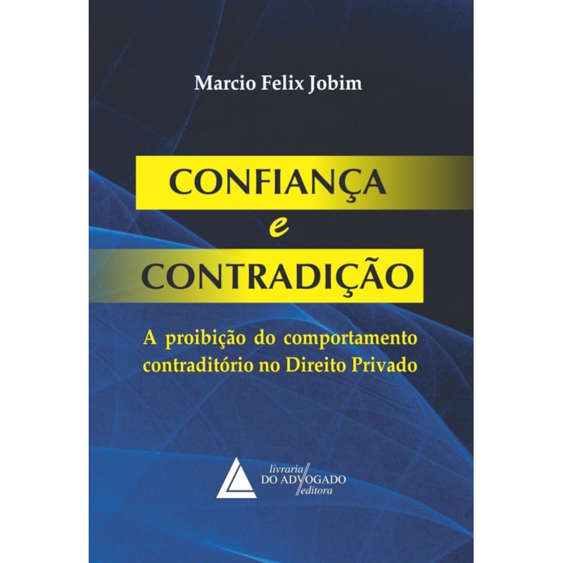 CONFIANÇA E CONTRADIÇÃO
