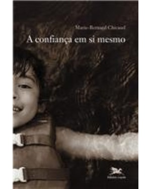 CONFIANCA EM SI MESMO, A - 1ª