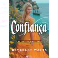 CONFIANÇA - VOL.3: AS IRMÃS SHACKLEFORD