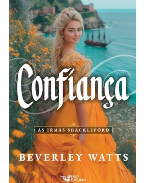 CONFIANÇA - VOL.3: AS IRMÃS SHACKLEFORD