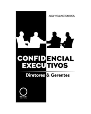 CONFIDENCIAL EXECUTIVOS - DIRETORES & GERENTES