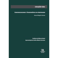 Confidencialidade e Transparência na Arbitragem