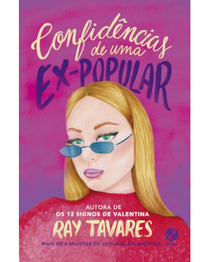 CONFIDÊNCIAS DE UMA EX-POPULAR