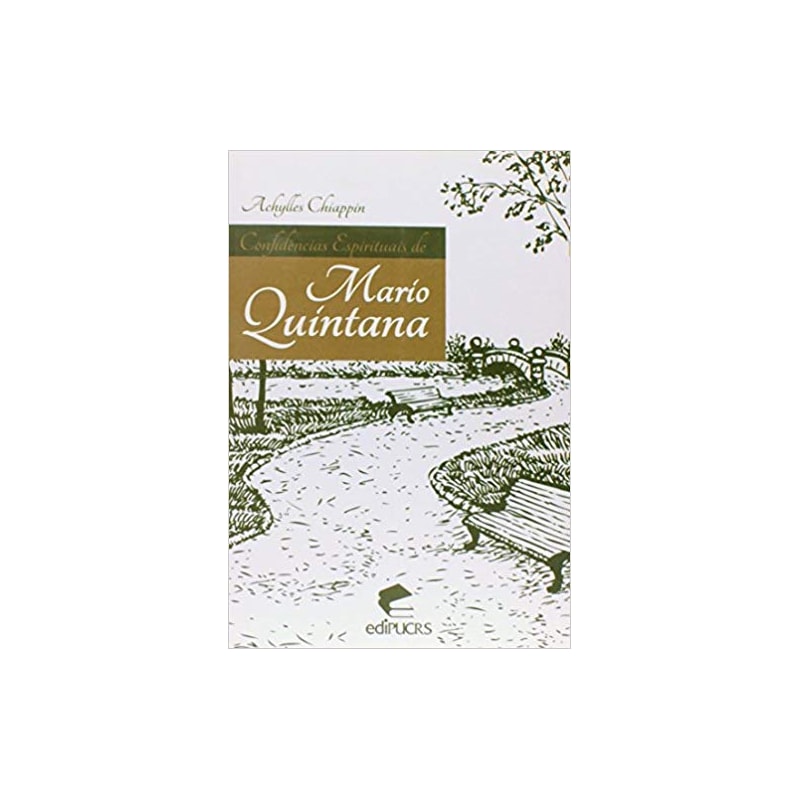 CONFIDÊNCIAS ESPIRITUAIS DE MARIO QUINTANA