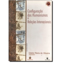 CONFIGURACAO DOS HUMANISMOS E RELACOES INTERNACIONAIS - 2