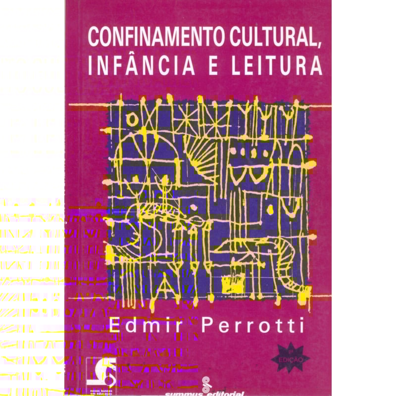 CONFINAMENTO CULTURAL, INFÂNCIA E LEITURA
