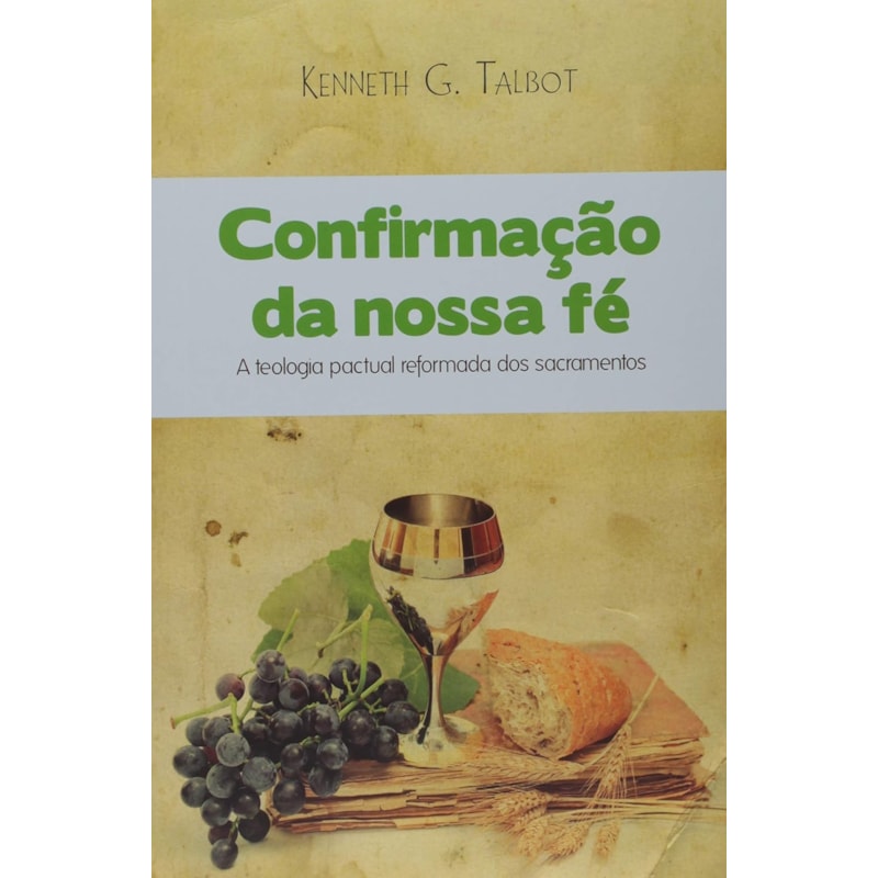 CONFIRMAÇÃO DE NOSSA FÉ