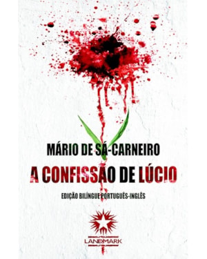 CONFISSÃO DE LÚCIO, A - LUCIO'S CONFESSION - EDIÇÃO BILÍNGUE PORTUGUÊS/ INGLÊS