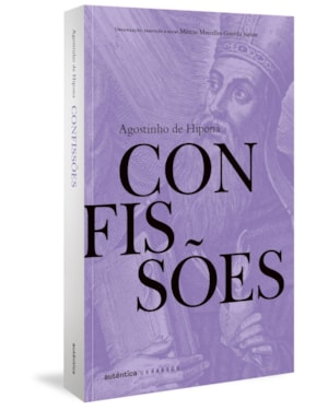 CONFISSÕES DE SANTO AGOSTINHO