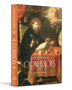 CONFISSÕES DE SANTO AGOSTINHO - CLÁSSICO CRISTÃO, FILOSÓFICO E ESPIRITUAL - ACOMPANHA PÔSTER E CARD COLECIONÁVEL