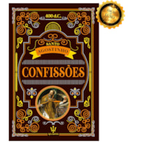 CONFISSÕES DE SANTO AGOSTINHO - EDIÇÃO DE LUXO