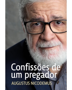 CONFISSÕES DE UM PREGADOR