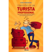 CONFISSÕES DE UM TURISTA PROFISSIONAL