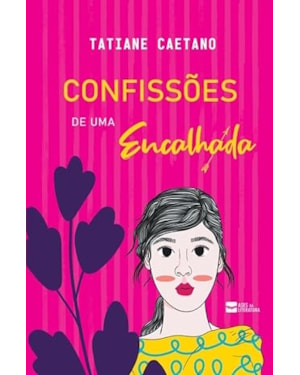 Confissões de uma Encalhada