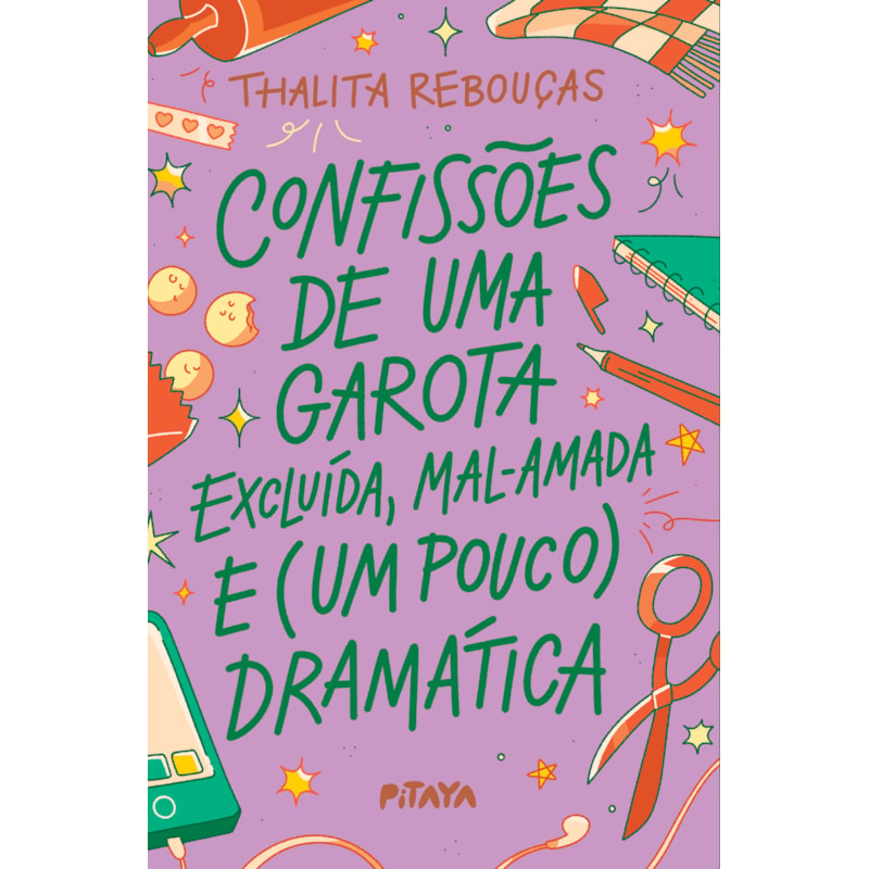 CONFISSÕES DE UMA GAROTA EXCLUÍDA, MAL-AMADA E (UM POUCO) DRAMÁTICA - A NOVA EDIÇÃO DO LIVRO QUE DEU ORIGEM À SÉRIE DA NETFLIX