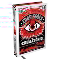 CONFISSÕES DO CREMATÓRIO