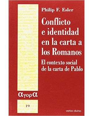 CONFLICTO E IDENTIDAD EN LA CARTA A LOS ROMANOS - -EL CONTEXTO SOCIAL DE LA CARTA DE PABLO