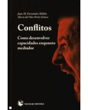 CONFLITOS - COMO DESENVOLVER CAPACIDADES ENQUANTO MEDIADOR