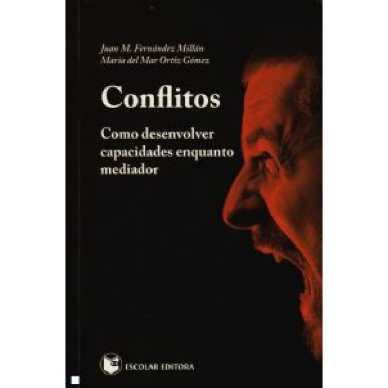 CONFLITOS - COMO DESENVOLVER CAPACIDADES ENQUANTO MEDIADOR