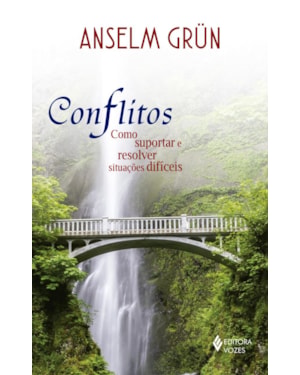 CONFLITOS: COMO SUPORTAR E RESOLVER SITUAÇÕES DIFÍCEIS