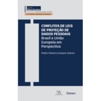 Conflitos De Leis de Proteção De Dados: Brasil e União Europeia em perspectiva